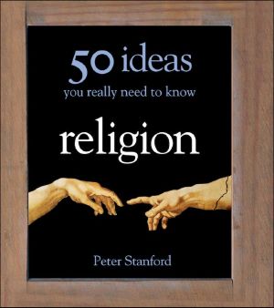 [50 Ideas You Really Need to Know 01] • 50 Religion Ideas You Really Need to Know